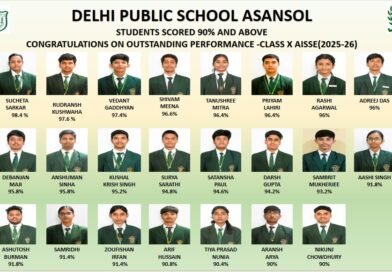 Delhi Public School आसनसोल के छात्रों का दसवीं  परीक्षा में शानदार प्रदर्शन, सुचेता सरकार 98.4% अंकों के साथ टॉपर